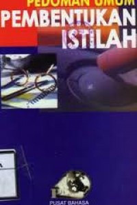 Pedoman Umum Pembentukan Istilah