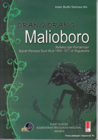 Orang - orang Malioboro : refleksi dan pemaknaan kiprah persada stidi klub 1969 - 1977 di yogyakarta