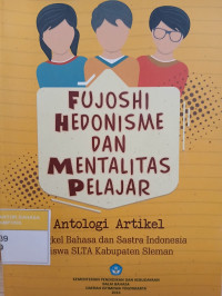 Image of Fujoshi Hedonisme Dan Mentalitas Pelajar