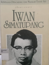 Image of Kebebasan pengarang dan masalah tanah air (esai-esai) Iwan Simatupang