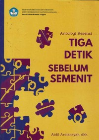 Image of Antologi Resensi: Tiga Detik Sebelum Semenit