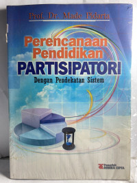 Perencanaan pendidikan partisipatori dengan pendekatan sistem