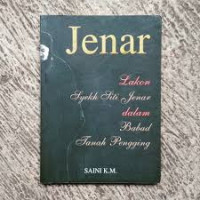 Image of Jenar: Lakon Syekh Siti Jenar dalam Babad Tanah Pengging
