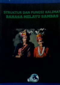 Image of Struktur dan fungsi kalimat bahasa melayu sambas